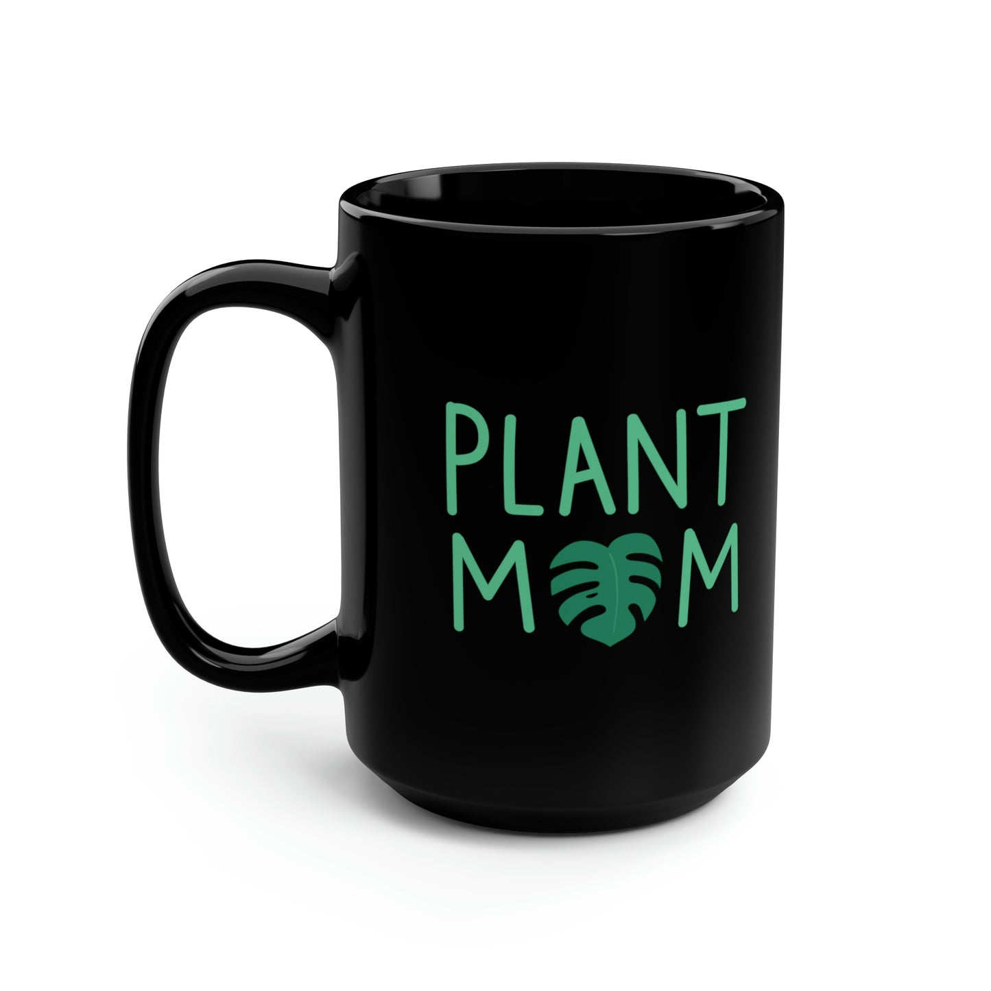 PLANT MOM - 15OZ. BLACK COFFEE MUG - Horticultural Delights